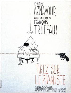 Tirez Sur Le Pianiste